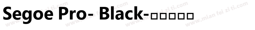 Segoe Pro- Black字体转换
